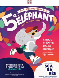 5e éléphant, festival jeune public - Du 17 au 23 octobre 2026 - Cirque, théâtre, danse, musique et plus encore ! - Programmation et réservation sur chambery.fr