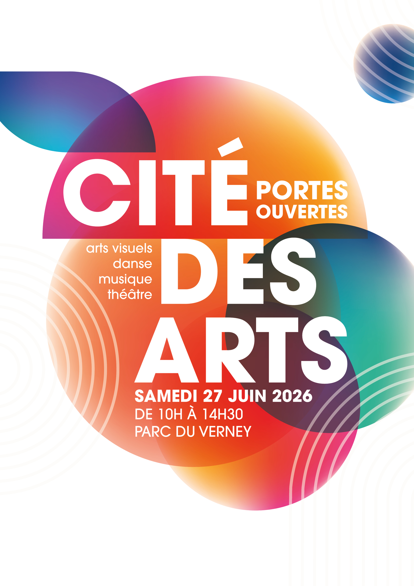 La Cité des arts (arts visuels, danse, musique, théâtre), portes ouvertes le samedi 27 juin 2026, de 20h à 14h30 dans le parc du Verney